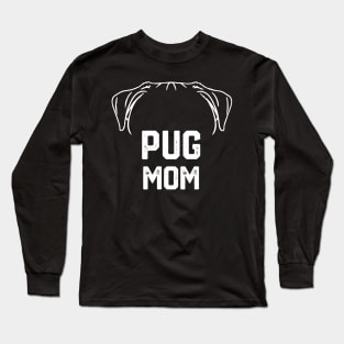 funny pug mom Long Sleeve T-Shirt